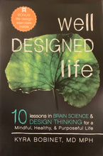 Cargar imagen en el visor de la galería, Well Designed Life
