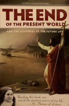 Cargar imagen en el visor de la galería, The End of the Present World and the Mysteries of the Future Life
