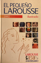 Cargar imagen en el visor de la galería, El Pequeño Larousse Ilustrado - 2002
