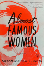 Cargar imagen en el visor de la galería, Almost Famous Women: Stories
